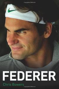 Federer - The Biography