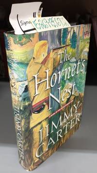 The Hornet&#039;s Nest: A Novel of the Revolutionary War [signed] by Carter, Jimmy - 2003