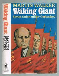 The Waking Giant: Soviet Union Under Gorbachev