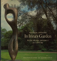 In Irina's Garden _ With Henry Moore's Sculpture