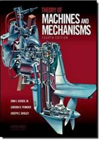 Theory of Machines and Mechanisms by John Uicker - 2010-09-09