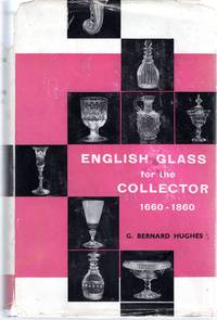 image of English Glass for the Collector, 1660-1860