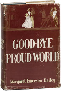 Good-Bye, Proud World