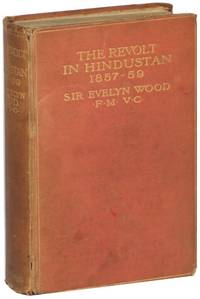 The Revolt in Hindustan 1857-59