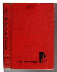 THE MANSION OF SECRETS: Kay Tracey Mystery #17. by Frances K. (Anna Perot Rose Wright) Judd - Hardcover - (1951) - from Bookfever.com, IOBA (SKU: 72483)