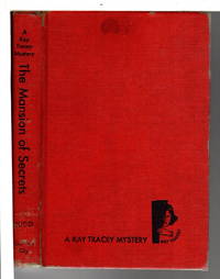 THE MANSION OF SECRETS: Kay Tracey Mystery #17. by Judd, Frances K. (Anna Perot Rose Wright) - (1951)