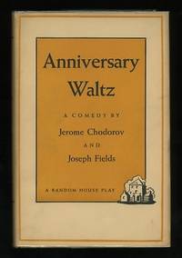 Anniversary Waltz [*SIGNED* by Chodorov]