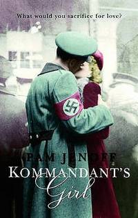 Kommandant's Girl. Pam Jenoff