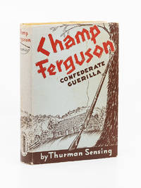 Champ Ferguson: Confederate Guerilla de SENSING, THOMAS - 1942