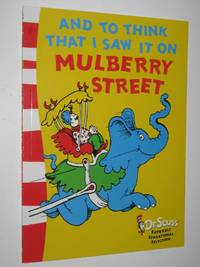 cover of And To Think That I Saw It On Mulberry Street