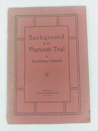 BACKGROUND OF THE PLYMOUTH TRIAL