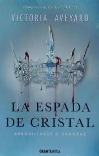 cover of Serie La Reina Roja 2. La espada de cristal: arrodillarse o sangrar