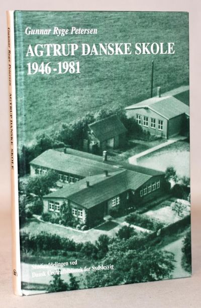 Agtrup Danske Skole 1946-1981.