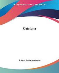 Catriona by Robert Louis Stevenson - 2004-06-17