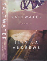 Saltwater: A Novel by Jessica Andrews - January 2020