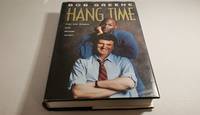 Hang Time Days and Dreams with Michael Jordan by Bob Greene - First Edition - 1992 - from Corliss Books (SKU: 002137)
