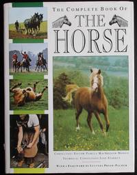 The Complete Book of the Horse by Pamela Macgregor-Morris; Jane Starkey - 1997