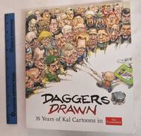 Daggers Drawn: 35 Years Of Kal Cartoons In The Economist (Signed)