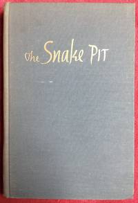 The Snake Pit by Mary Jane Ward - First - 1946 - from Revue & Revalued Books (SKU: 413)