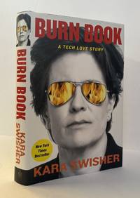 BURN BOOK: A TECH LOVE STORY [Signed]