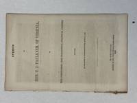 SPEECH OF HON. C. J. FAULKNER, OF VIRGINIA, ON THE COMPROMISE - THE PRESIDENCY - POLITICAL PARTIES. DELIVERED IN THE HOUSE OF REPRESENTATIVES, AUGUST 9, 1852