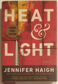HEAT & LIGHT by Jennifer Haigh - Signed First Edition - 2016 - from Bert Babcock - Bookseller, LLC (SKU: 27371)