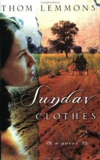 Sunday Clothes : A Novel
