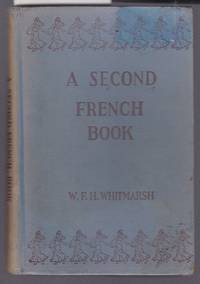 A Second French Book by Whitmarsh, W. F. H - 1965