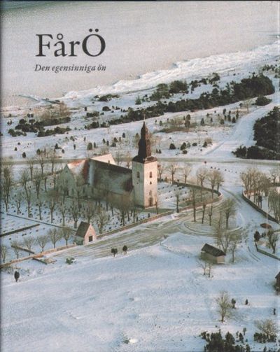 FÅRÖ - DEN EGENSINNIGA ÖN.
