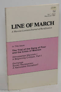 cover of Line of March, a Marxist-Leninist journal of rectification, Vol. 1, No. 6 May / June 1981