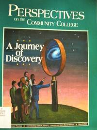 Perspectives on the Community College (A Journey of Discovery); March 2002