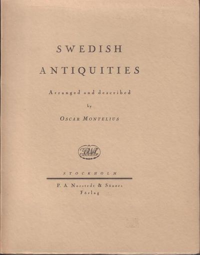Swedish Antiquities. Arranged and described. With…