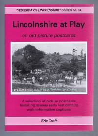 cover of Lincolnshire at Play : On Old Picture Postcards