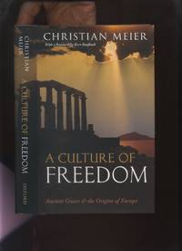 A Culture of Freedom, Ancient Greece and the Origins of Europe