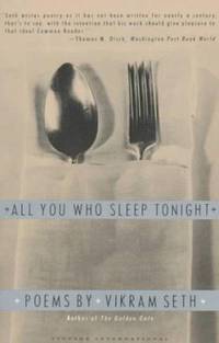 All You Who Sleep Tonight by Vikram Seth - 1991