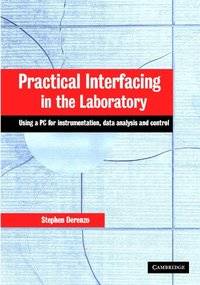 Practical Interfacing in the Laboratory. Using a…