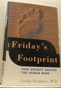 Friday's Footprint. How Society Shapes the Human…