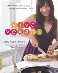 Viva Vegan by Terry Hope Romero - Paperback - 2010 - from Books for Cooks (SKU: 9780738212739)