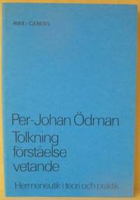 Tolkning förståelse vetande