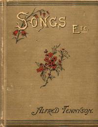 Songs Etc. by Tennyson, Alfred - 1889