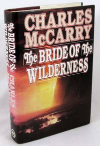 The Bride of the Wilderness by McCarry, Charles - 1988-07-25