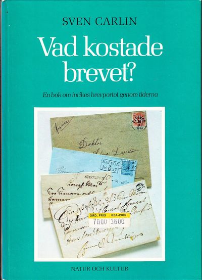 Vad kostade brevet? En bok om inrikes brevportot…