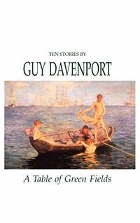 A Table of Green Fields: Ten Stories