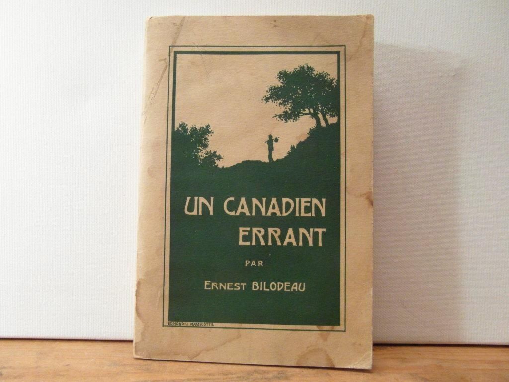 Un canadien errant by Bilodeau Ernest Paperback 1919 from