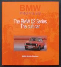 BMW PROFILES: The BMW 02 Series The Cult Car