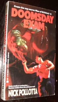 Doomsday Exam by Nick. Pollotta
- Paperback
- first thus
- 1992
- from biblioboy (SKU: 94018)