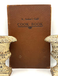 [COMMUNITY COOKBOOK] St. Andrew's Guild COOK BOOK