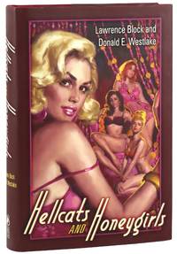 Hellcats and Honeygirls: The Collected Collaborative Novels