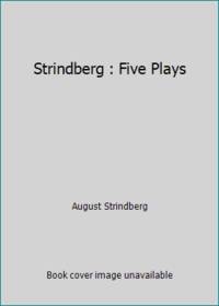 Strindberg : Five Plays