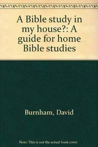 A Bible study in my house?: A guide for home Bible studies